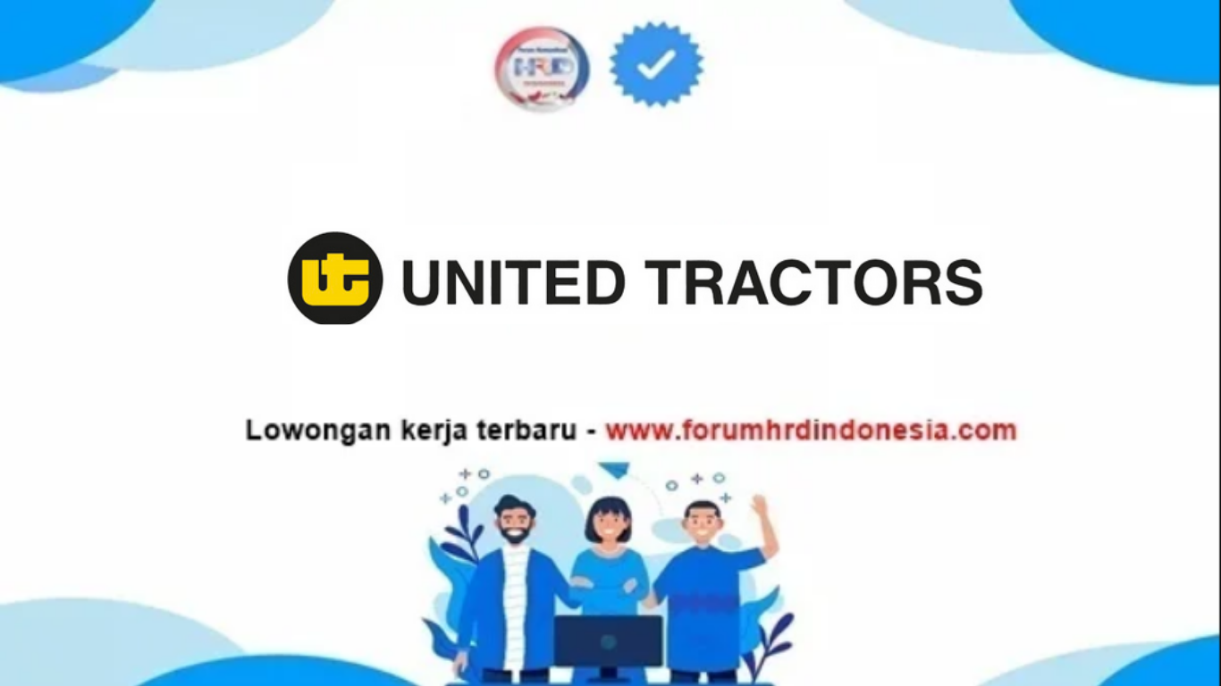 Lowongan Kerja PT United Tractors Tbk (UT) 2025
